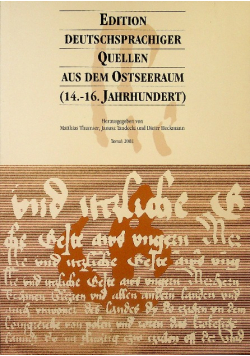 Edition deutschsprachiger Quellen aus dem Ostseeraum