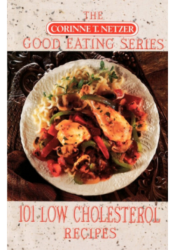101 Low Cholesterol Recipes
