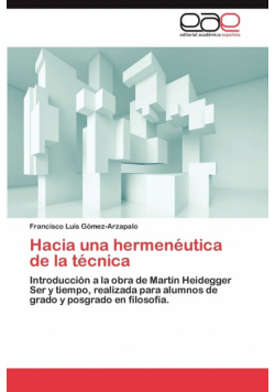 Hacia Una Hermeneutica de La Tecnica