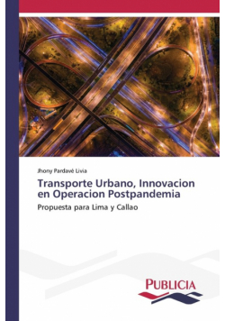 Transporte Urbano, Innovacion en Operacion Postpandemia