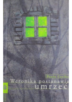 Weronika postanowiła umrzeć