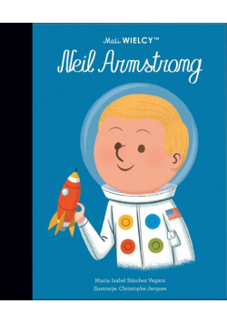 Mali WIELCY. Neil Armstrong