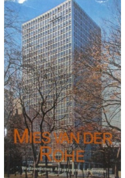 Mies Van Der Rohe  Architektura i struktura