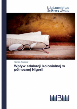 Wpływ edukacji kolonialnej w północnej Nigerii