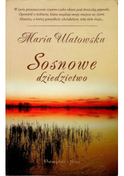 Sosnowe dziedzictwo