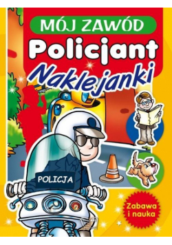 Mój zawód. Policjant