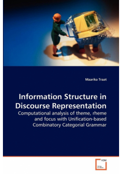 Information Structure in Discourse Representation