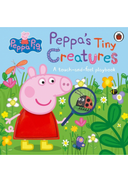 Peppa Pig: Peppa's Tiny Creatures