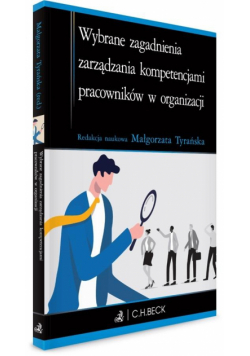 Wybrane zagadnienia zarządzania kompetencjami...