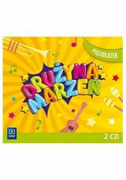 Drużyna marzeń Pięciolatek.2 płyty CD WSIP