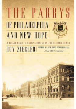 The Parrys of Philadelphia and New Hope