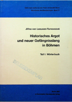 Historisches argot und neuer gefangnisslang in bohmen