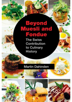 Beyond Muesli and Fondue
