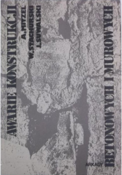 Mitzel Adam - Awarie konstrukcji betonowych i murowych