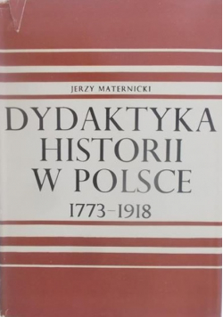 Dydaktyka historii w Polsce 1773 - 1918