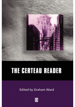 Certeau Reader