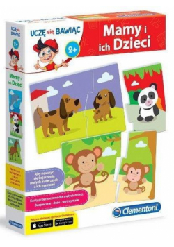 Uczę się bawiąc. Mamy i ich dzieci 2