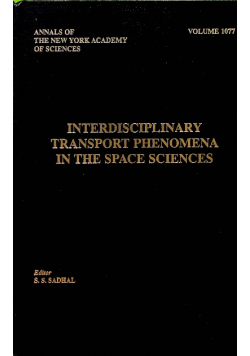 Interdisciplinary Transport Phenomena in the Space Sciences Volume 1077