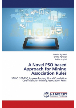 A Novel PSO based Approach for Mining Association Rules