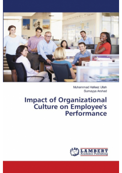 Impact of Organizational Culture on Employee's Performance