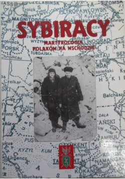 Sybiracy Martyrologia Polaków na wschodzie