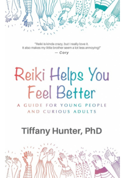 Reiki Helps You Feel Better