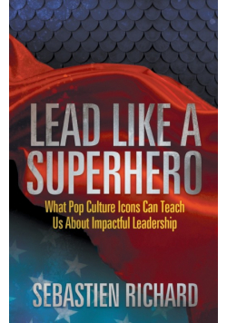 Lead Like a Superhero