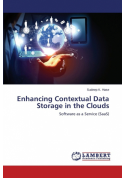 Enhancing Contextual Data Storage in the Clouds