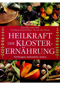 Heilkraft der Kloster-Ernahrung Vorbeugen behandeln heilen