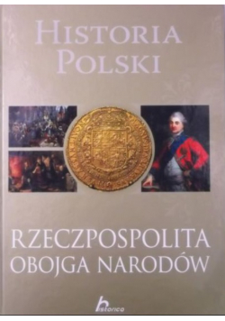 Historia Polski Rzeczpospolita Obojga Narodów