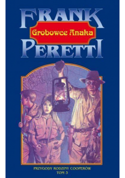 Przygody rodziny Cooperów T.3 Grobowce Anaka