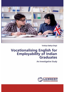 Vocationalising English for Employability of Indian Graduates