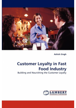 Customer Loyalty in Fast Food Industry