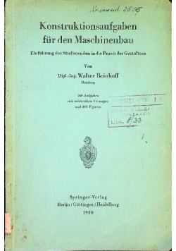 Konstruktionsaufgaben fur  den Maschinenbau Einfuhrung des Studierenden in die Praxis des Gestaltens