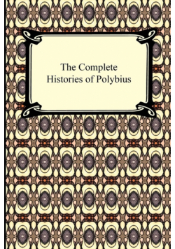 The Complete Histories of Polybius