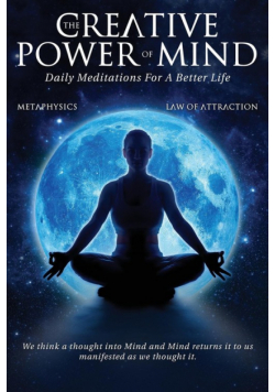 The Creative Power Of Mind
