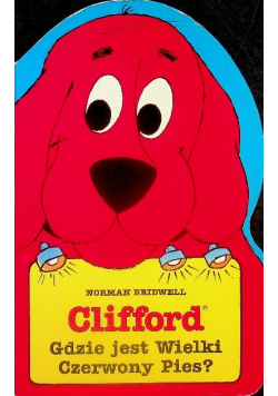 Clifford Gdzie jest Wielki Czerwony Pies