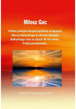 Polska polityka bezpieczeństwa w basenie Morza...