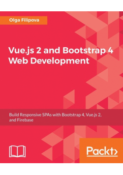 Vue.js 2 and BootStrap 4 Web Development