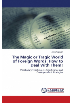 The Magic or Tragic World of Foreign Words