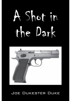 A Shot in the Dark