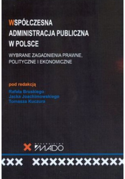 Współczesna administracja publiczna w Polsce