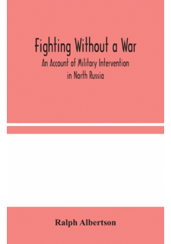 Fighting Without a War