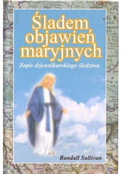 Śladem objawień maryjnych