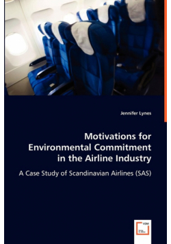 Motivations for Environmental Commitment in the Airline Industry