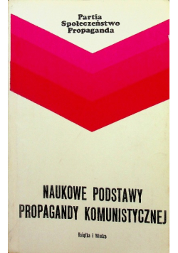 Naukowe podstawy propagandy komunistycznej