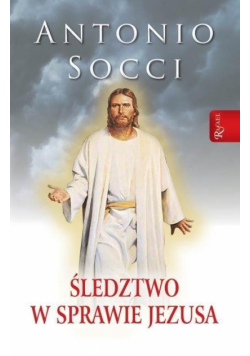 Śledztwo w sprawie Jezusa