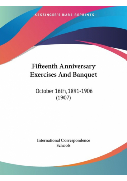 Fifteenth Anniversary Exercises And Banquet
