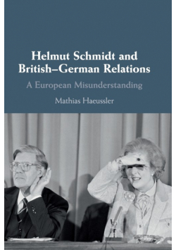 Helmut Schmidt and British-German Relations