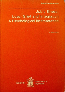 Loss grief and integration a psychological interpretation